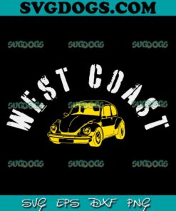 Best Coast SVG PNG, Car Summer SVG PNG EPS DXF