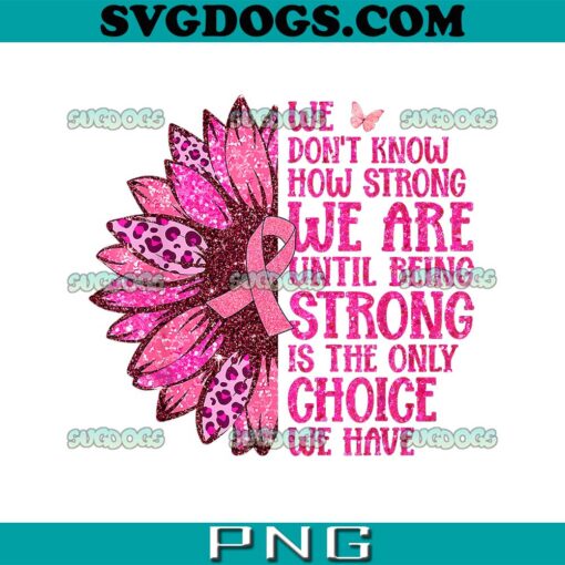 Breast Cancer Awareness Survivor PNG, In October We Wear Pink PNG, Flower Breast Cancer PNG