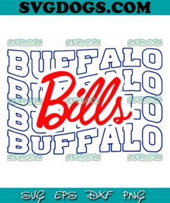 Buffalo Bills SVG, Buffalo Football SVG, Bills SVG PNG EPS DXF