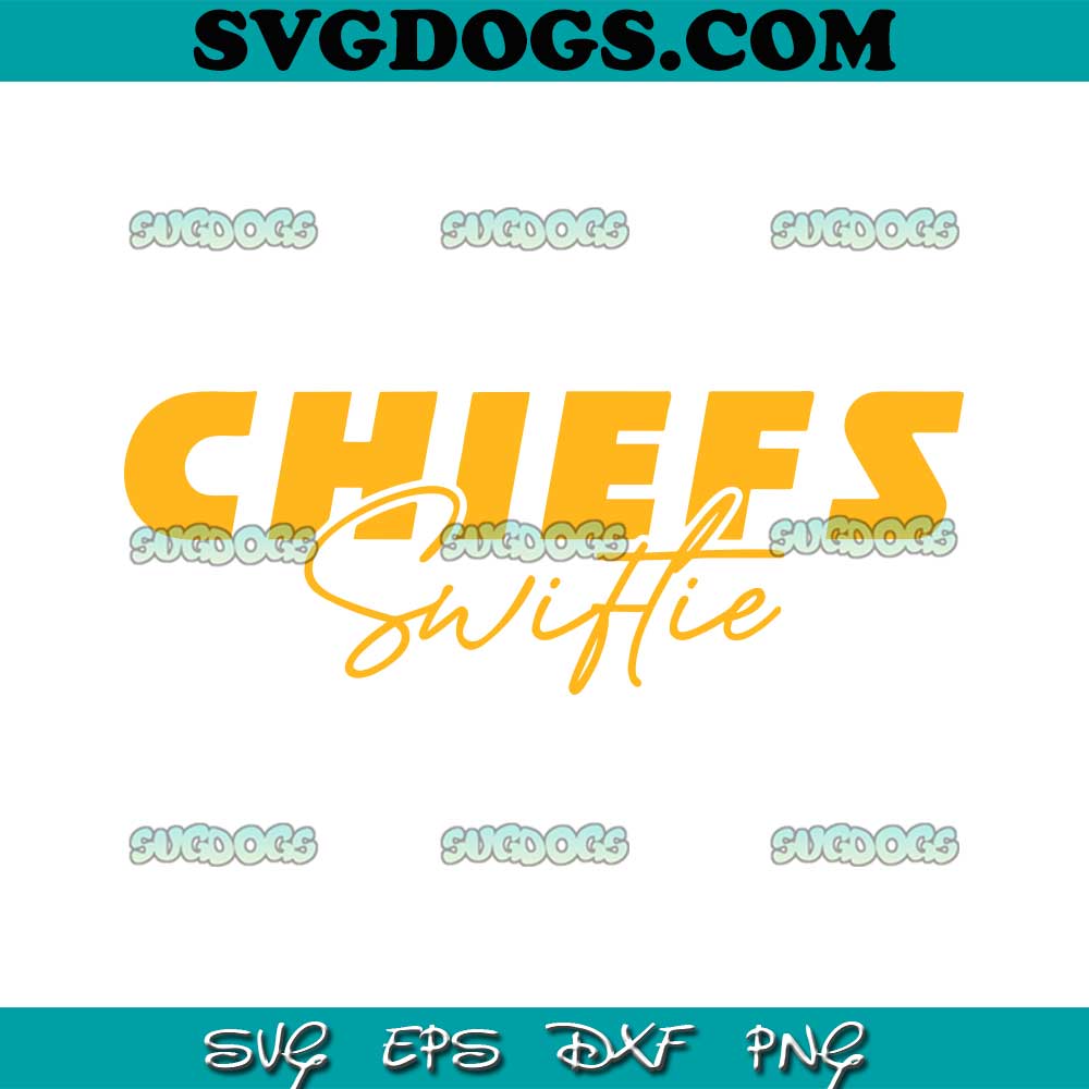 Chiefs Are Swiftie Too SVG PNG, Chief Swiftie SVG, Kansas City Chiefs And Swiftie SVG PNG EPS DXF