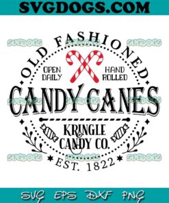 Christmas Candy Canes Est 1822 SVG PNG, Christmas SVG, Kringle Candy Co Candy Canes SVG PNG EPS DXF