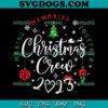 Christmas Crew 2023 SVG PNG, Family Christmas 2023 SVG, Christmas Squad SVG PNG EPS DXF
