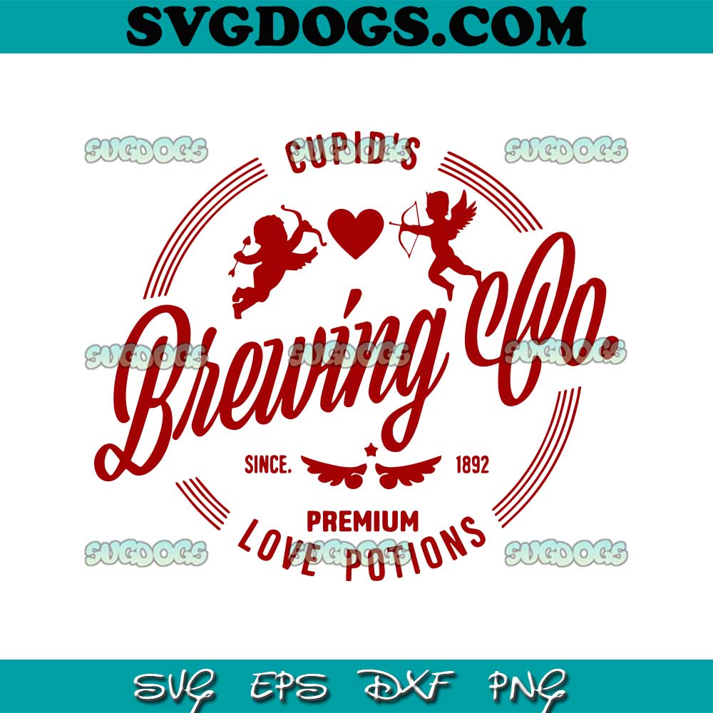 Cupid's Brewing Co SVG PNG, Valentine Day SVG, Cupid SVG PNG EPS DXF