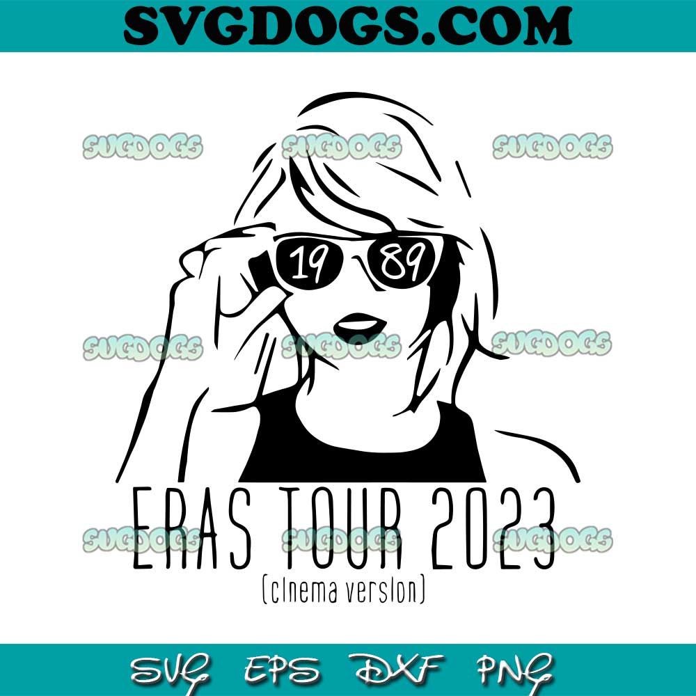 Eras Tour 2023 SVG PNG, Taylor Swift SVG PNG EPS DXF