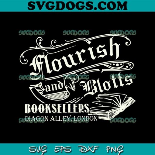 Flourish And Blotts Dragon Alley London SVG PNG, Wizard Castle Book SVG, Flourish And Blotts SVG PNG EPS DXF