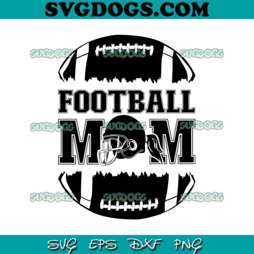 Football Mom SVG, Football Mom Shirt SVG, Cheer Mom SVG, Football Season SVG PNG EPS DXF