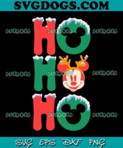 Ho Ho Ho SVG, Mickey Mouse Ho Ho Ho Snowy Christmas SVG, Disney Christmas SVG PNG EPS DXF