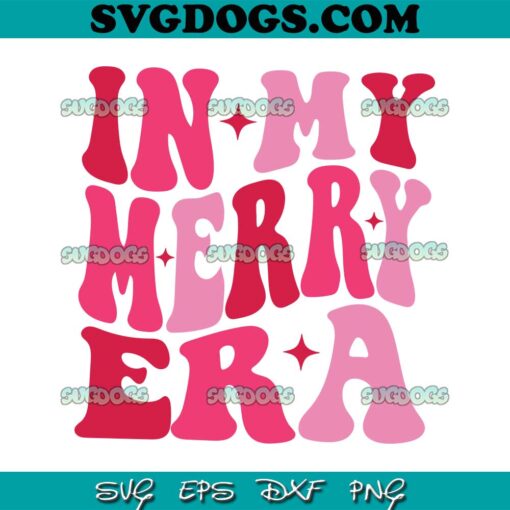 In My Merry Era SVG PNG, Retro Christmas Quotes SVG, Christmas SVG PNG EPS DXF
