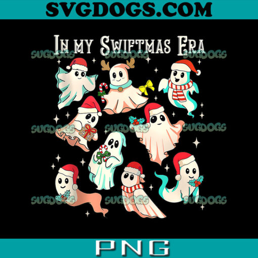 In My Swiftmas Era Christmas PNG, Funny Ghost Xmas PNG, Taylor Swift Christmas PNG