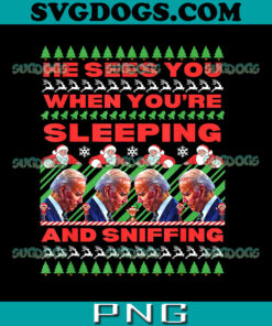 Joe Biden Christmas He Sees You When You Are Sleeping PNG