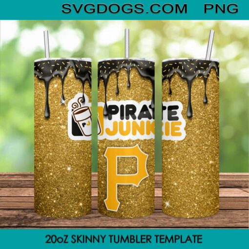 Pittsburgh Pirates 20oz Skinny Tumbler Template PNG, Pirates Junkie Tumbler Sublimation Design PNG Download