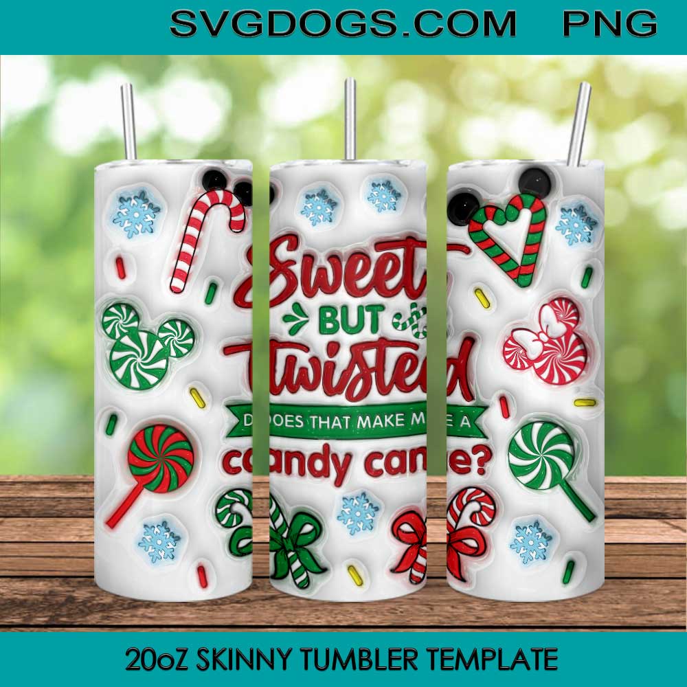 Sweet But Twisted Inflated 3D 20oz Skinny Tumbler PNG, Christmas Candy Cane Tumbler Sublimation Design PNG Download