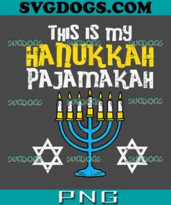 This Is My Hanukkah Pajamakah PNG, Menorah Chanukah PNG, Hanukkah PNG