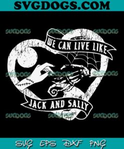 We Can Live Like Jack and Sally SVG PNG, Nightmare Before Christmas Blink 182 SVG, Jack Love Sally SVG PNG EPS DXF