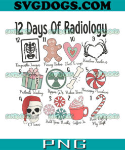 12 Days Of Radiology PNG, Christmas Xray Tech CT MRI Radiology PNG, Christmas Radiologist PNG