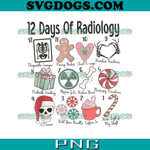 12 Days Of Radiology PNG, Christmas Xray Tech CT MRI Radiology PNG, Christmas Radiologist PNG