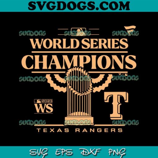 Baseball Texas Rangers 2023 World Series Champions SVG, Texas Ranger SVG PNG EPS DXF