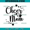 Cheer Mom SVG PNG EPS DXF