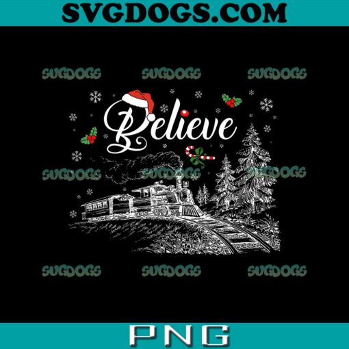 Christmas Believe North Pole PNG, Polar Express All Abroad Xmas PNG