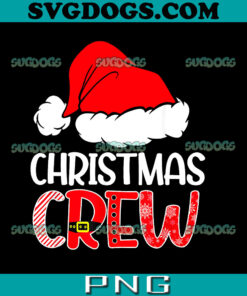 Christmas Crew PNG, Santa Hat PNG, Matching Christmas PNG