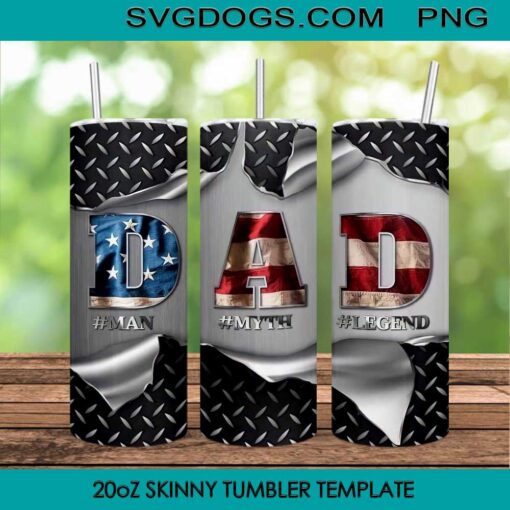 Dad Man Myth Legend 20oz Skinny Tumbler PNG, Dad American Tumbler Sublimation Design PNG Download