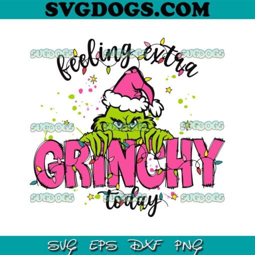 Feeling Extra Grinchy Today SVG, Grinch Christmas Santa Hat SVG PNG EPS DXF