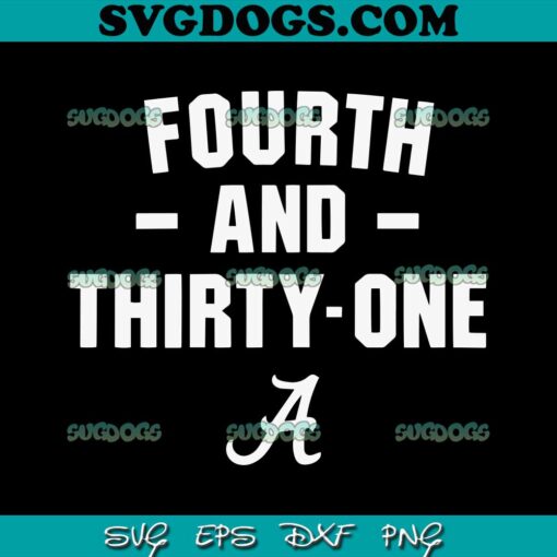 Fourth And Thirty One SVG, NCAA SVG PNG DXF EPS