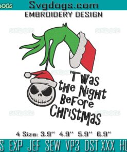 Grinch Hand Holding Ornament Jack Skellington Embroidery, Twas The Night Before Christmas Embroidery