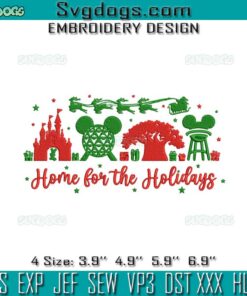 Home For The Holidays Embroidery, Disney Kingdom Embroidery