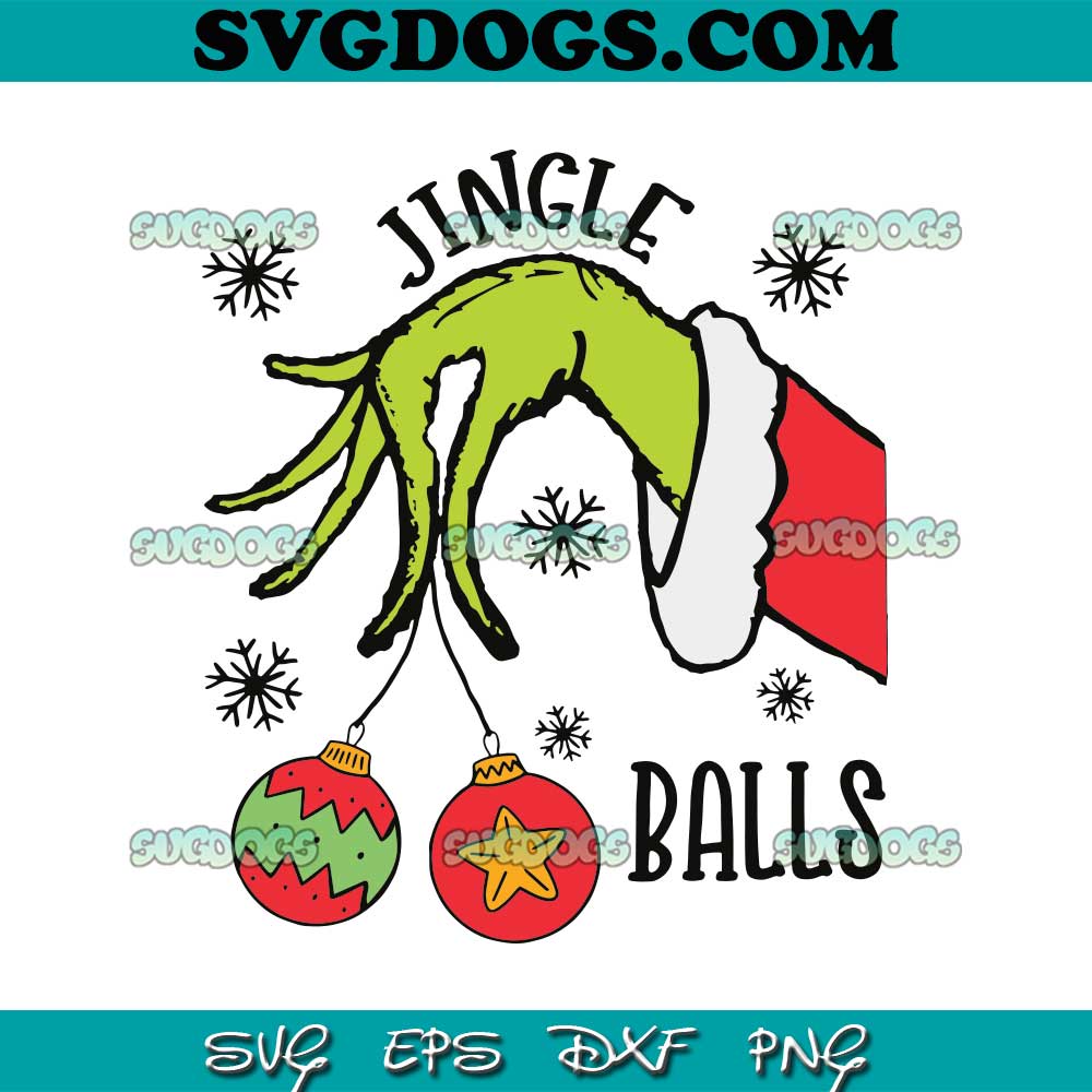 Jingle Balls Grinch Hand SVG