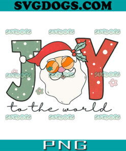 Joy To The World PNG, Christmas PNG, Santa Claus PNG