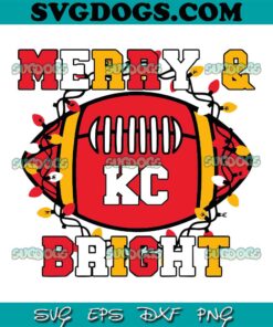KC Merry And Bright SVG, Kansas City Chiefs Christmas SVG PNG EPS DXF