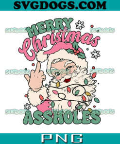 Merry Christmas Assholes PNG, Funny Santa Claus Christmas PNG, Pink Santa Claus PNG