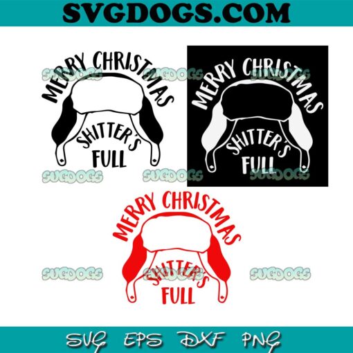 Merry Christmas Shitters Full SVG Bundle, Christmas Vacation SVG PNG EPS DXF