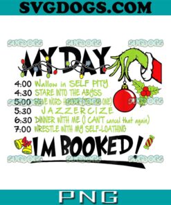 My Day Schedule Im Booked Christmas PNG