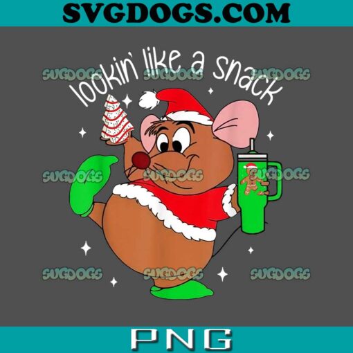 Out Here Looking Like A Snack PNG, Funny Mouse Christmas PNG, Disney Mouse Gus PNG