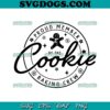 Proud Member Of The Cookie Baking Crew SVG, Christmas Cookies SVG PNG EPS DXF