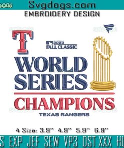 Texas Rangers 2023 World Series Champions Embroidery, Texas Champions NLCS Embroidery