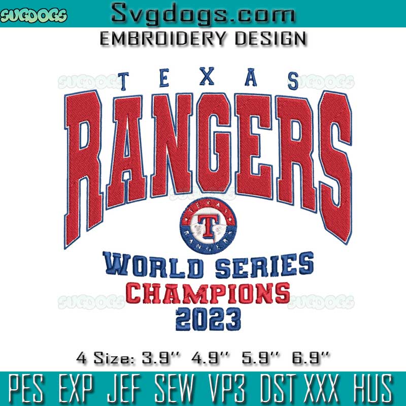 Texas Rangers World Series Champions 2023 Embroidery