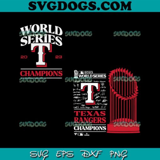 Texas Rangers World Series Champions SVG Bundle, Rangers World Series 2023 SVG, Texas Rangers SVG PNG EPS DXF