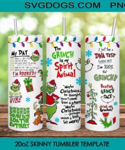 The Grinch Quotes Christmas Tumbler Wrap PNG, The Grinch Is My Spirit Animal Tumbler Wrap PNG File