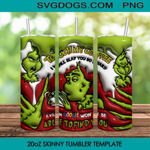 Touch My Coffee 20oz Tumbler Wrap PNG File, Grinchmas Sally Chibi 20oz Tumbler Wrap PNG File