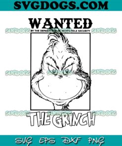 Wanted The Grinch SVG, Retro Grinch Face SVG, Christmas Vibes SVG PNG DXF EPS