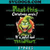 Hail Grinch PNG, Grinch Christmas PNG
