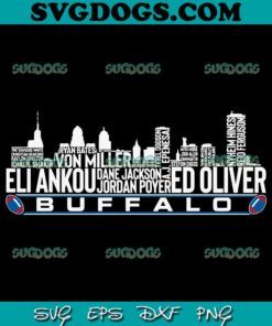 Buffalo Bills Skyline SVG, Eli Ankou SVG, Ed Oliver SVG PNG DXF EPS