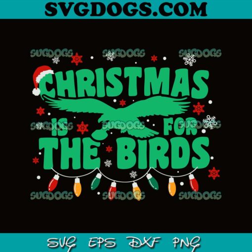 Christmas Is For the Birds SVG, Christmas Light SVG PNG EPS DXF