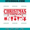 Christmas Things SVG, Stranger Things Xmas SVG, Santa Season SVG PNG EPS DXF
