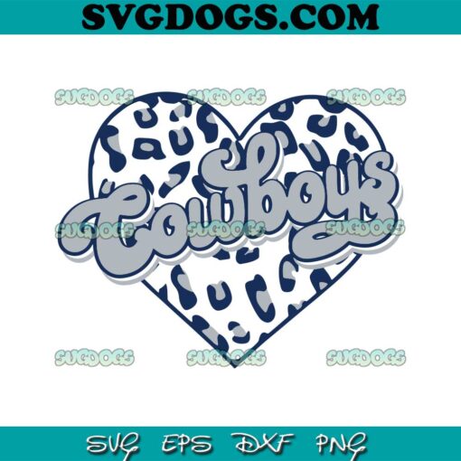 Cowboys Heart Leopard SVG, Dallas Cowboys SVG PNG EPS DXF