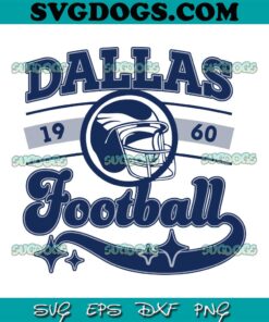 Dallas Football 1960 Helmet SVG, Dallas Cowboys SVG PNG EPS DXF