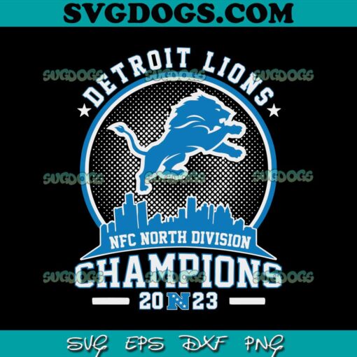 Detroit Lions 2023 NFC North Division Champions SVG, Detroit Lions SVG PNG DXF EPS